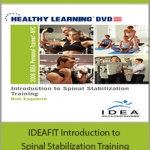 Bob Esquerre - IDEAFIT Introduction to Spinal Stabilization Training