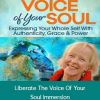 Chloë Goodchild - Liberate The Voice Of Your Soul Immersion