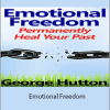 George Hutton - Emotional Freedom