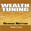 George Hutton - Wealth Tuning