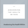 George Pransky - Awakening the Health Within