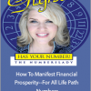 Glynis McCants - How To Manifest Financial Prosperity--For All Life Path Numbers