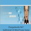 Greg Frost - Chargedaudio NLP Subliminal CD Mind Power Series