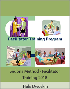 Hale Dwoskin - Sedona Method - Facilitator Training 2018