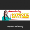 Harlan Kilstein - Hypnotic Reframing