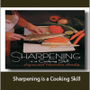 Harrelson & Sayuri Stanley - Sharpening is a Cooking Skill