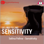 Hypnofantasy - Selina Feline - Sensitivity