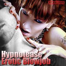 Hypnofantasy – Nikki Fatale - Hypnotease Erotic BlowJob