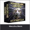 Hypnotica - Masculine Matrix