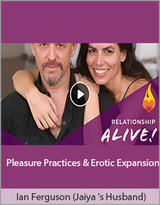 Ian Ferguson (Jaiya 's Husband) - Pleasure Practices & Erotic Expansion