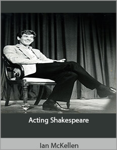 Ian McKellen - Acting Shakespeare