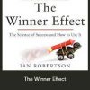 Ian Robertson - The Winner Effect How Power Affects Your Brain Unabridged AUDIObook