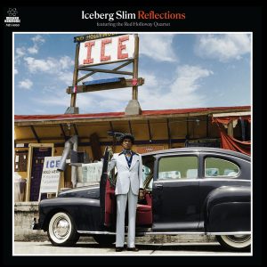 Iceberg Slim - Reflections