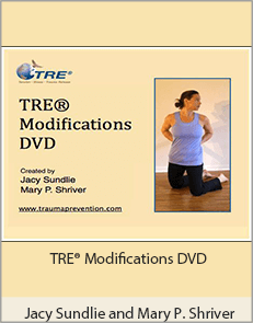 Jacy Sundlie and Mary P. Shriver - TRE® Modifications DVD