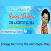 Jade-Yin Hom - Energy Dentistry the Archetypal Way