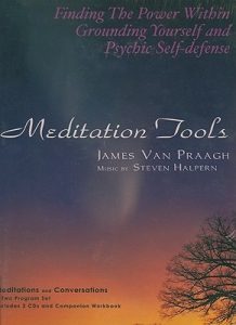 James Van Praagh - Meditation tools