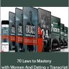 Jason Capital - 70 Laws to Mastery with Women And Dating + Transcript