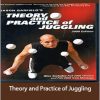 Jason Garfield - Theory and Practice of Juggling