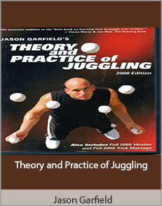 Jason Garfield - Theory and Practice of Juggling