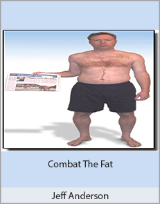 Jeff Anderson - Combat The Fat