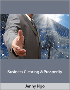 Jenny Ngo - Business Clearing & Prosperity