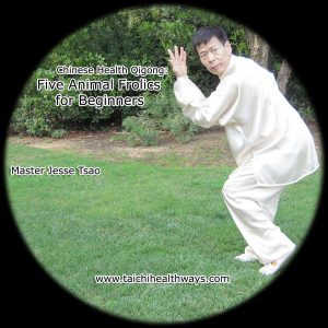 Jesse Tsao - Chinese Health Qigong 5 Animal Frolics for Beginners