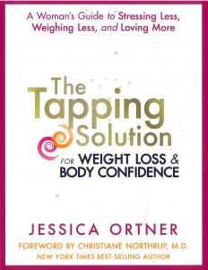 Jessica Ortner - The Tapping Solution for Weight Loss & Body Confidence