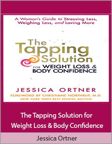 Jessica Ortner - The Tapping Solution for Weight Loss & Body Confidence