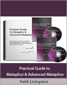 Keith Livingston - Practical Guide to Metaphor & Advanced Metaphor