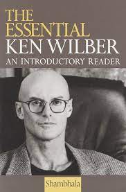 Ken Wilber – Essential Integral Course 1