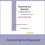 Michael S. Broder - Overcoming Your Depression