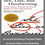 Michelle Dresbold - Sex Lies and Handwriting A Top Expert Reveals the Secrets Hidden in Your Handwriting