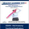 Michol Dalcourt - IDEAFit - Vital Anatomy-Functional Applications