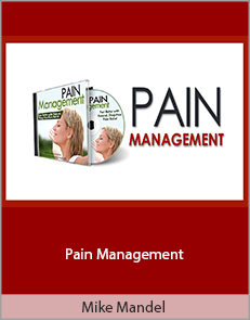 Mike Mandel - Pain Management