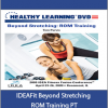 Tom Purvis - IDEAFit Beyond Stretching ROM Training PT