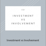 George Pransky - Investment vs Involvement