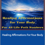 Glynis McCants - Healing Affirmations For Your Body