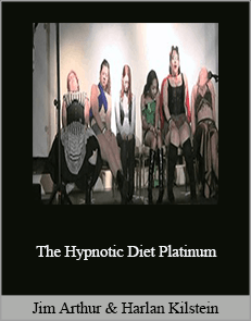 Jim Arthur - Harlan Kilstein - The Hypnotic Diet Platinum