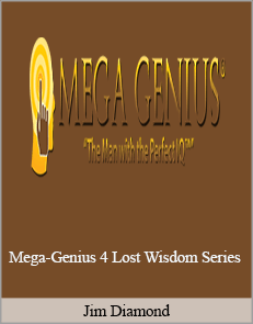 Jim Diamond - Mega-Genius 4 Lost Wisdom Series