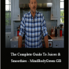 Joe Cross - The Complete Guide To Juices & Smoothies - MindBodyGreen GB