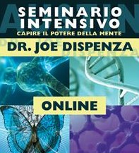 Joe Dispenza - Capire il Potere della Mente - Italiano/English