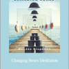 Joe Dispenza - Changing Boxes Meditation