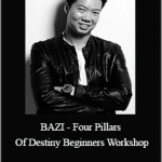 Joey Yap - BAZI - Four Pillars Of Destiny Beginners Workshop