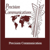 John La Valle & Kathleen La Valle - Precision Communication: 60 Exquisite Exercises to Fine Tune Your Communicating Skills