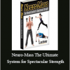 Jon Bruney - Neuro-Mass The Ultimate System for Spectacular Strength