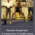 Jordan Syatt - Maximum Strength Squat & Overhead Press & Deadlift Seminar