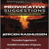 Jørgen Rasmussen - Provocative Suggestions: A No Bullshit Combination of Hypnosis, NLP and Psychology with Difficult Clients