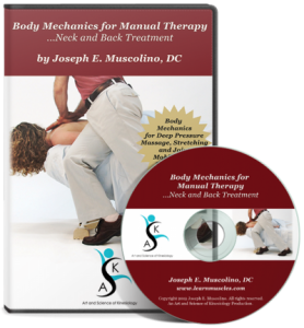 Joseph Muscolino - Body Mechanics for Manual Therapy