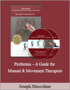 Joseph Muscolino - Piriformis – A Guide for Manual & Movement Therapists