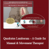 Joseph Muscolino - Quadratus Lumborum – A Guide for Manual & Movement Therapist